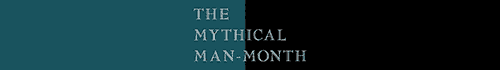 The Mythical Man-Month